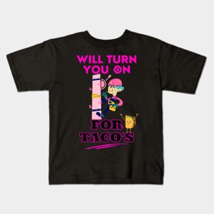 Funny Lineman Will Turn you on for Taco's Kids T-Shirt